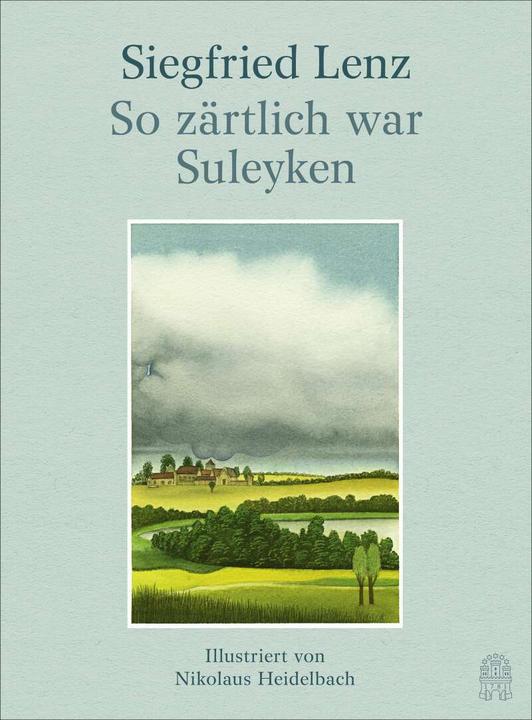 Produktbild So zärtlich war Suleyken (Deutsch, Siegfried Lenz, 2018)