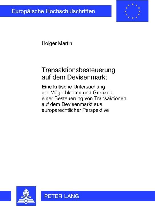 Energie-Label Transaktionsbesteuerung auf dem Devisenmarkt (Deutsch, Holger Martin, 2012)
