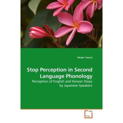 Stop Perception in Second Language Phonology, Fachbücher