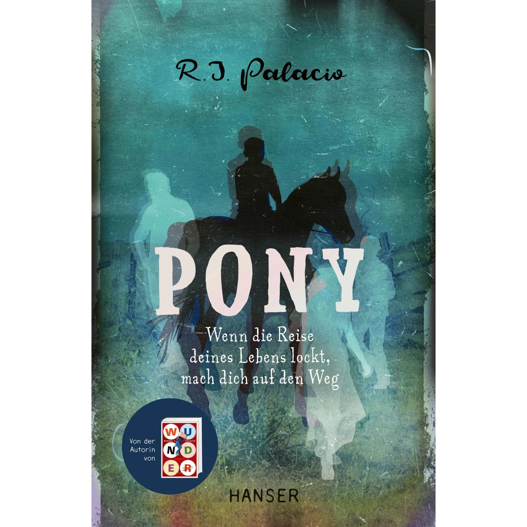 Pony, Belletristik von André Mumot, R.J. Palacio