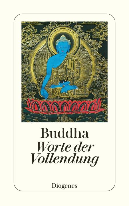 Produktbild Worte der Vollendung (Deutsch, Gautama Buddha, 2010)