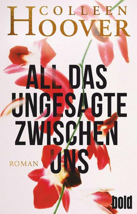 Actual product image All das Ungesagte zwischen uns (German, Colleen Hoover., 2020)