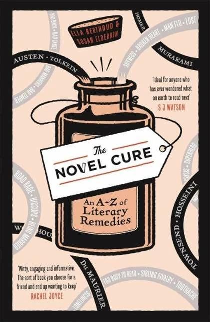 Produktbild The Novel Cure (Englisch, Ella Berthoud, Susan Elderkin, 2015)