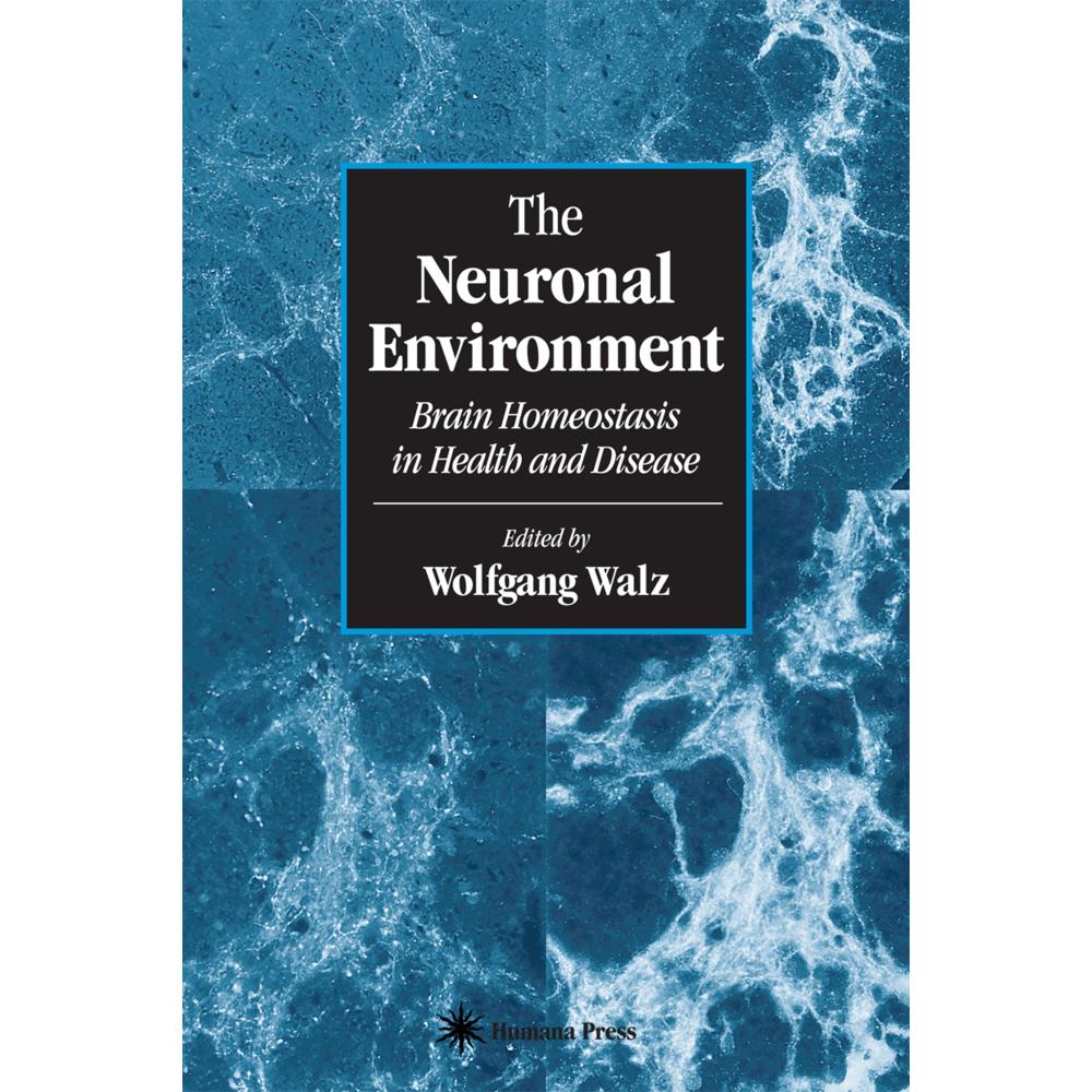 The Neuronal Environment, Fachbücher von Wolfgang Walz