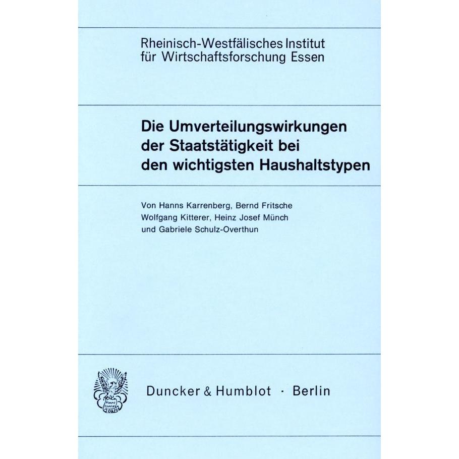Die Umverteilungswirkungen der Staatstätigkeit bei den wichtigsten Haushaltstypen., Fachbücher von Heinz Josef Münch, Wo...