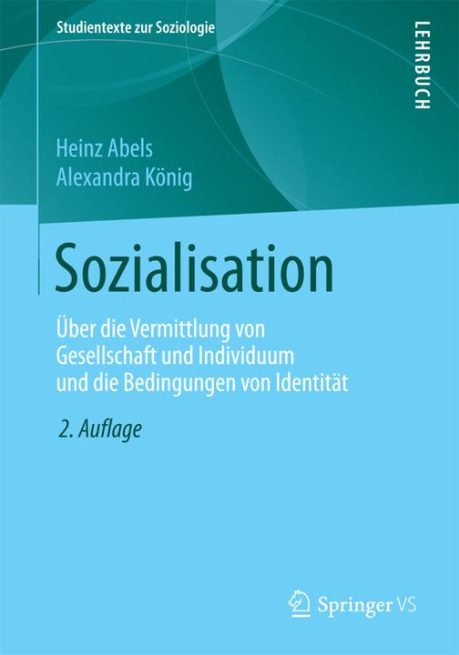 Produktbild Sozialisation (Deutsch, Alexandra König, Heinz Abels, 2016)