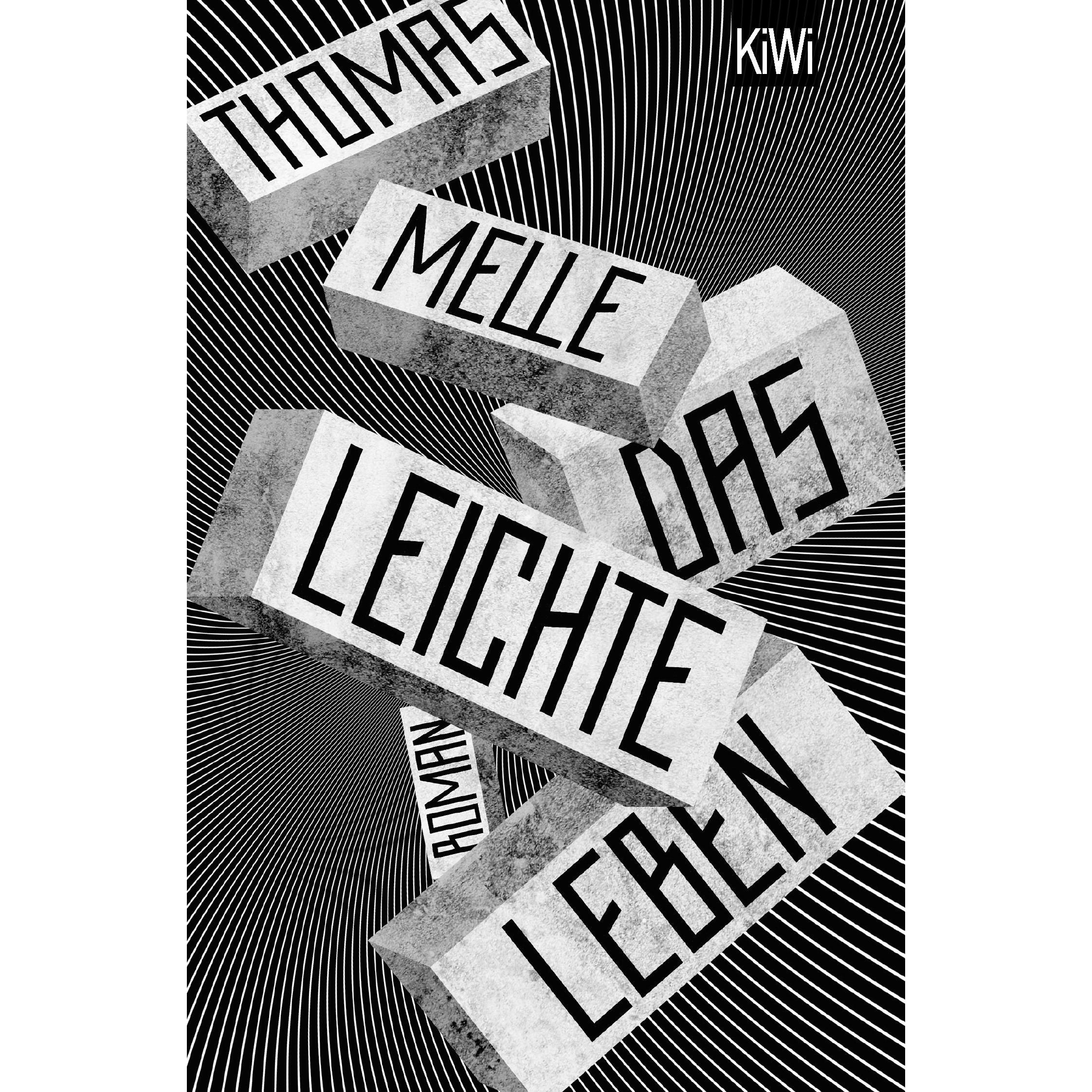 Das leichte Leben, Belletristik von Thomas Melle