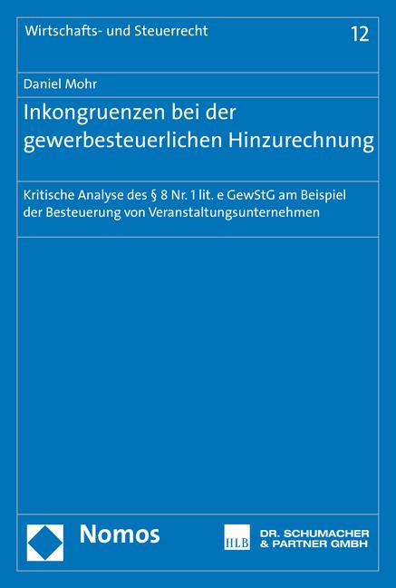 Produktbild Inkongruenzen bei der gewerbesteuerlichen Hinzurechnung (Deutsch, Daniel Mohr, 2016)