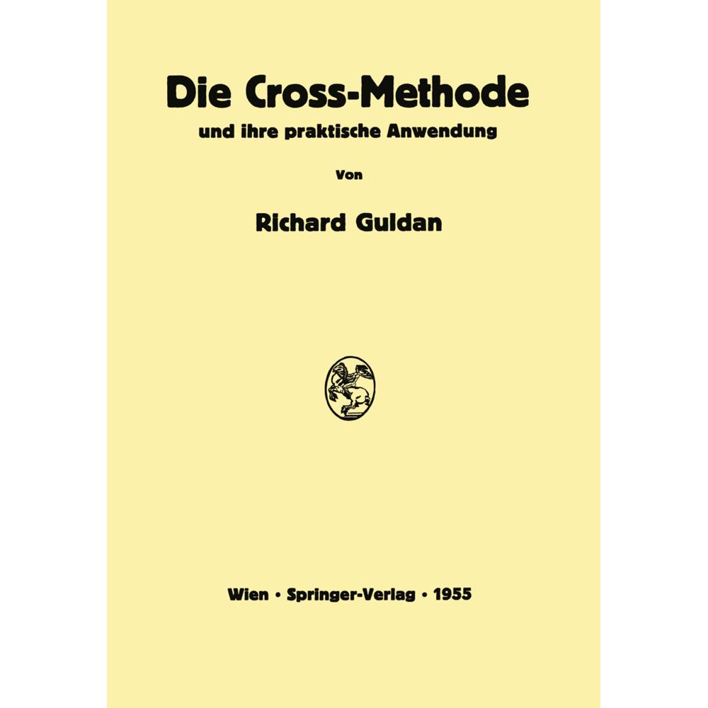 Die Cross-Methode und ihre praktische Anwendung, Fachbücher von Richard Guldan