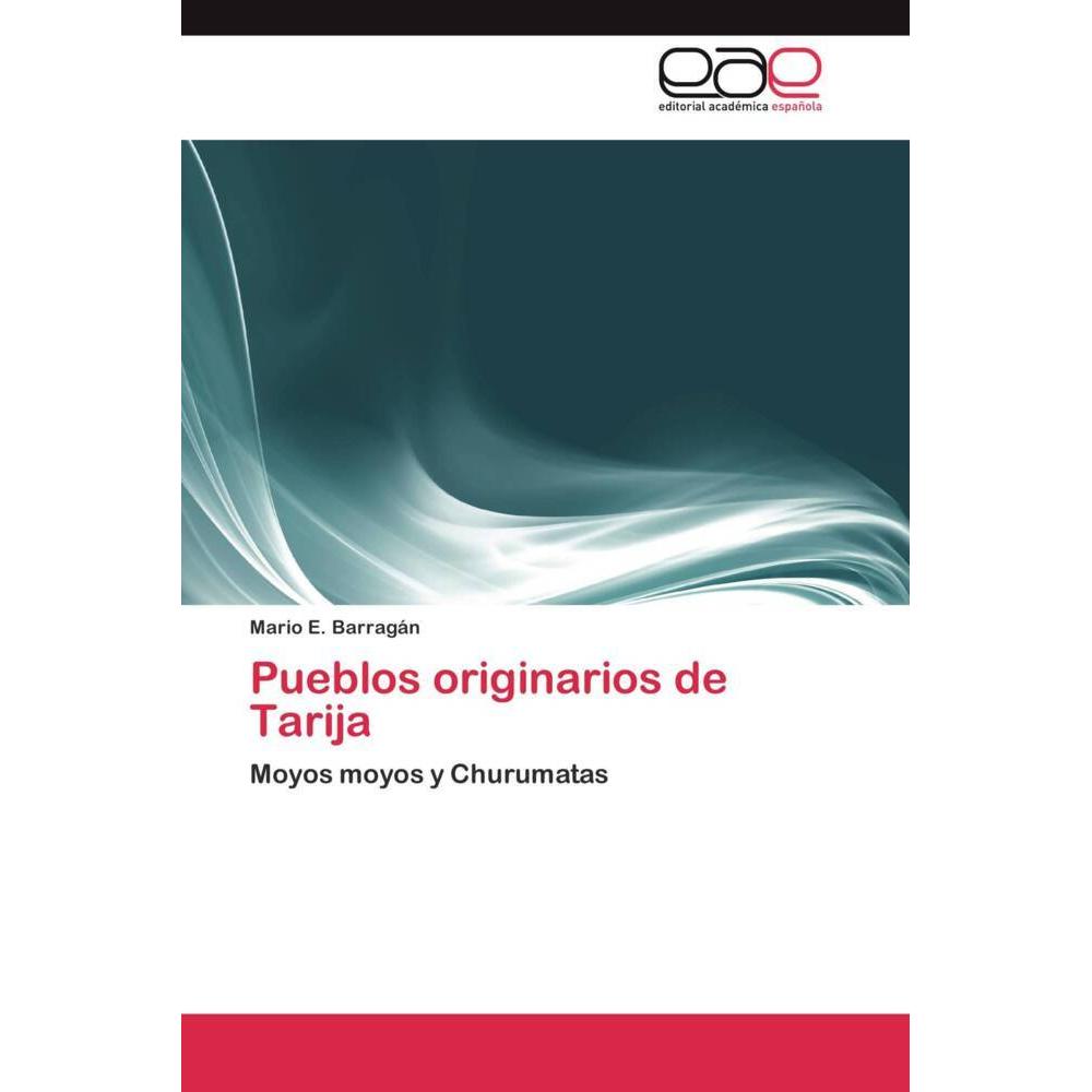 Pueblos originarios de Tarija, Fachbücher