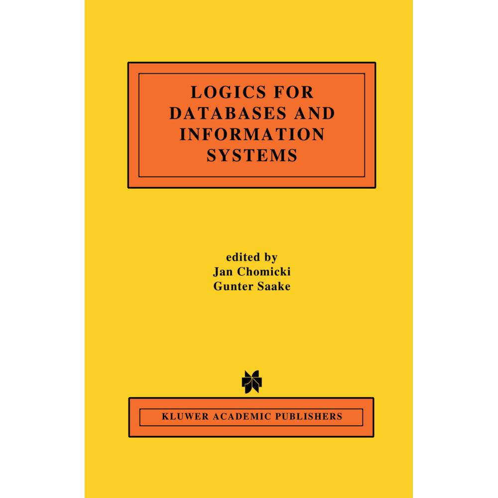 Logics for Databases and Information Systems, Fachbücher von Gunter Saake, Jan Chomicki