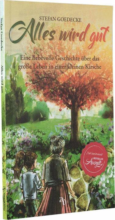 Produktbild Alles wird gut (Deutsch, Stefan Goedecke, 2021)
