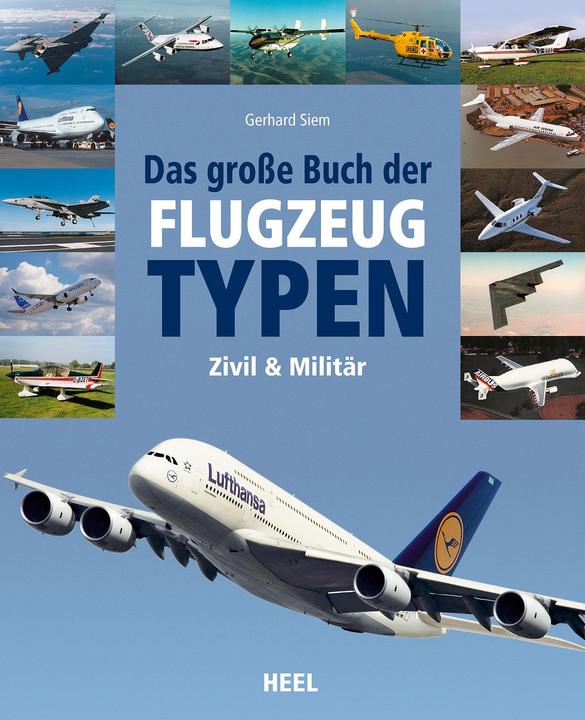 Image du produit Das grosse Buch der Flugzeugtypen (Allemand, Gerhard Siem, 2014)