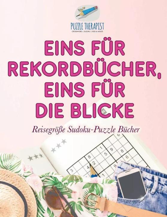 Produktbild Eins für Rekordbücher, eins für die Blicke | Reisegrösse Sudoku-Puzzle Bücher (Deutsch, Puzzle Therapist, 2017)