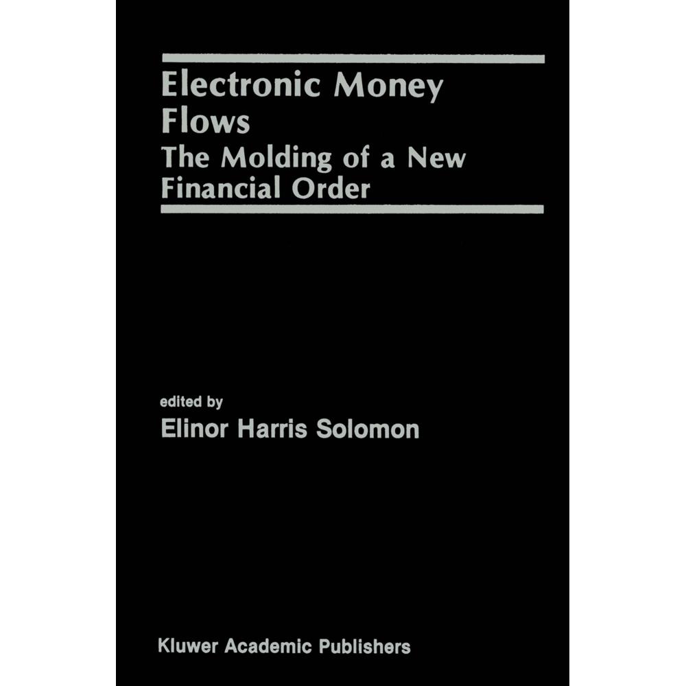 Electronic Money Flows, Fachbücher von Elinor Solomon