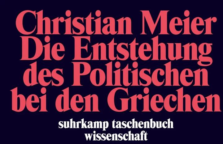 Produktbild Die Entstehung des Politischen bei den Griechen (Deutsch, Christian Meier, 1983)