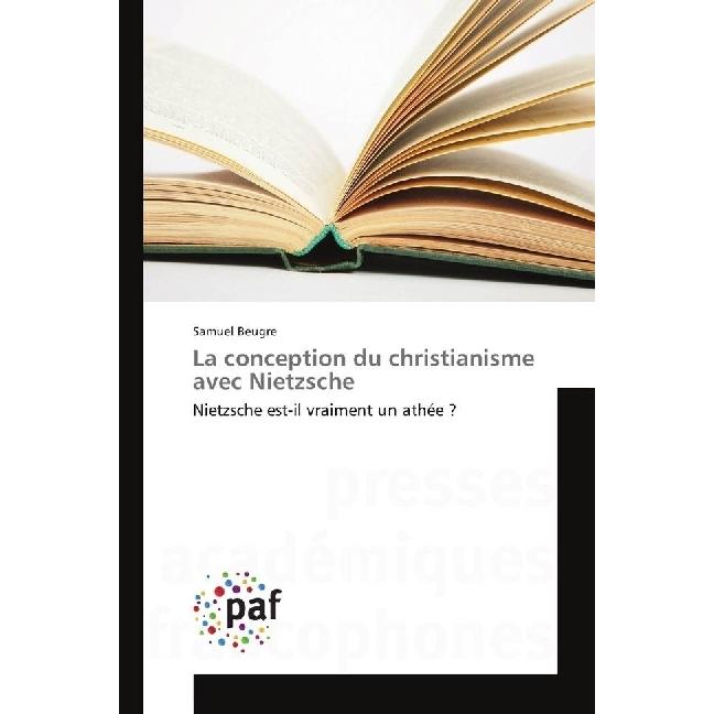La conception du christianisme avec Nietzsche, Sachbücher von Samuel Beugré