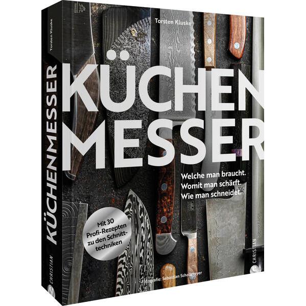 Küchenmesser, Ratgeber von Torsten Kluske, Sebastian Schollmeyer