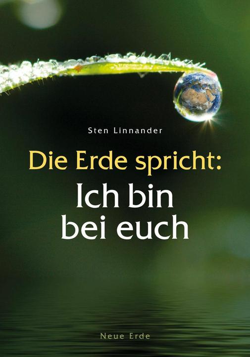 Produktbild Die Erde spricht: Ich bin bei euch (Deutsch, Sten Linnander, 2024)