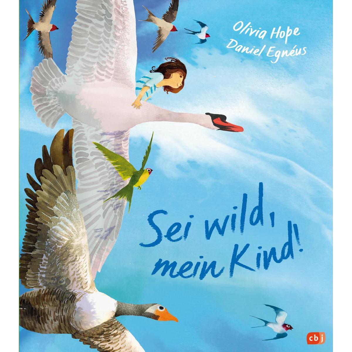 Thumbnail - Sei wild, mein Kind!, Kinderbücher von Olivia Hope