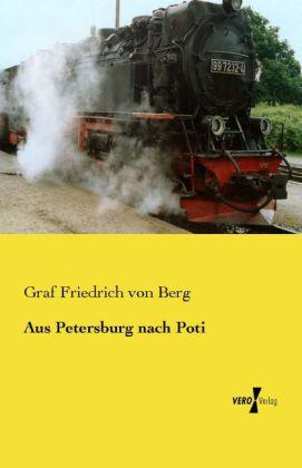Produktbild Aus Petersburg nach Poti (Deutsch, Friedrich Graf von Berg, 2014)
