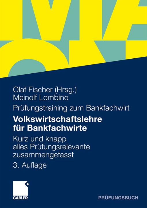 Energie-Label Volkswirtschaftslehre für Bankfachwirte (Deutsch, Meinolf Lombino, Olaf Fischer, 2010)
