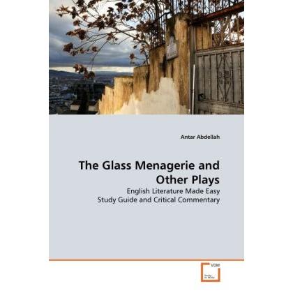 The Glass Menagerie and Other Plays, Fachbücher von Antar Abdellah