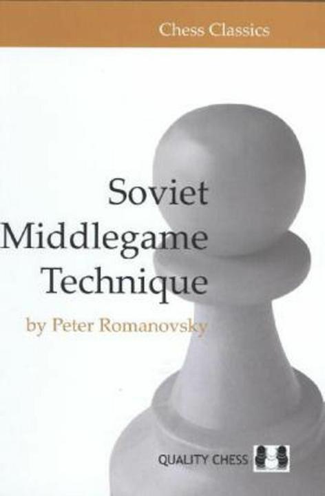 Produktbild Soviet Middlegame Technique (Englisch, Peter Romanovsky, 2013)