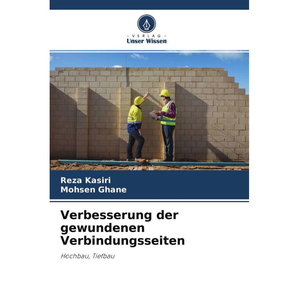 Verbesserung der gewundenen Verbindungsseiten, Fachbücher von Mohsen Ghane, Reza Kasiri