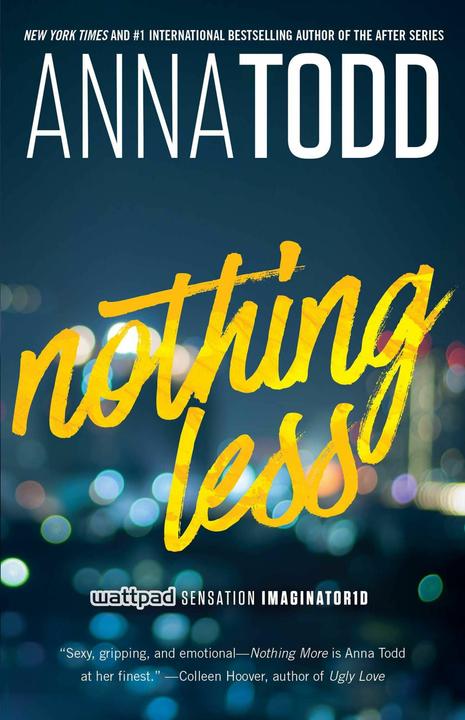 Produktbild Nothing Less (Englisch, Anna Todd, 2016)
