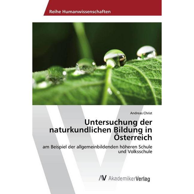 Untersuchung der naturkundlichen Bildung in Österreich, Fachbücher von Andreas Christ