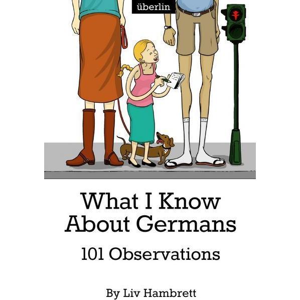 Hambrett:What I Know About Germans, Belletristik von Liv Hambrett