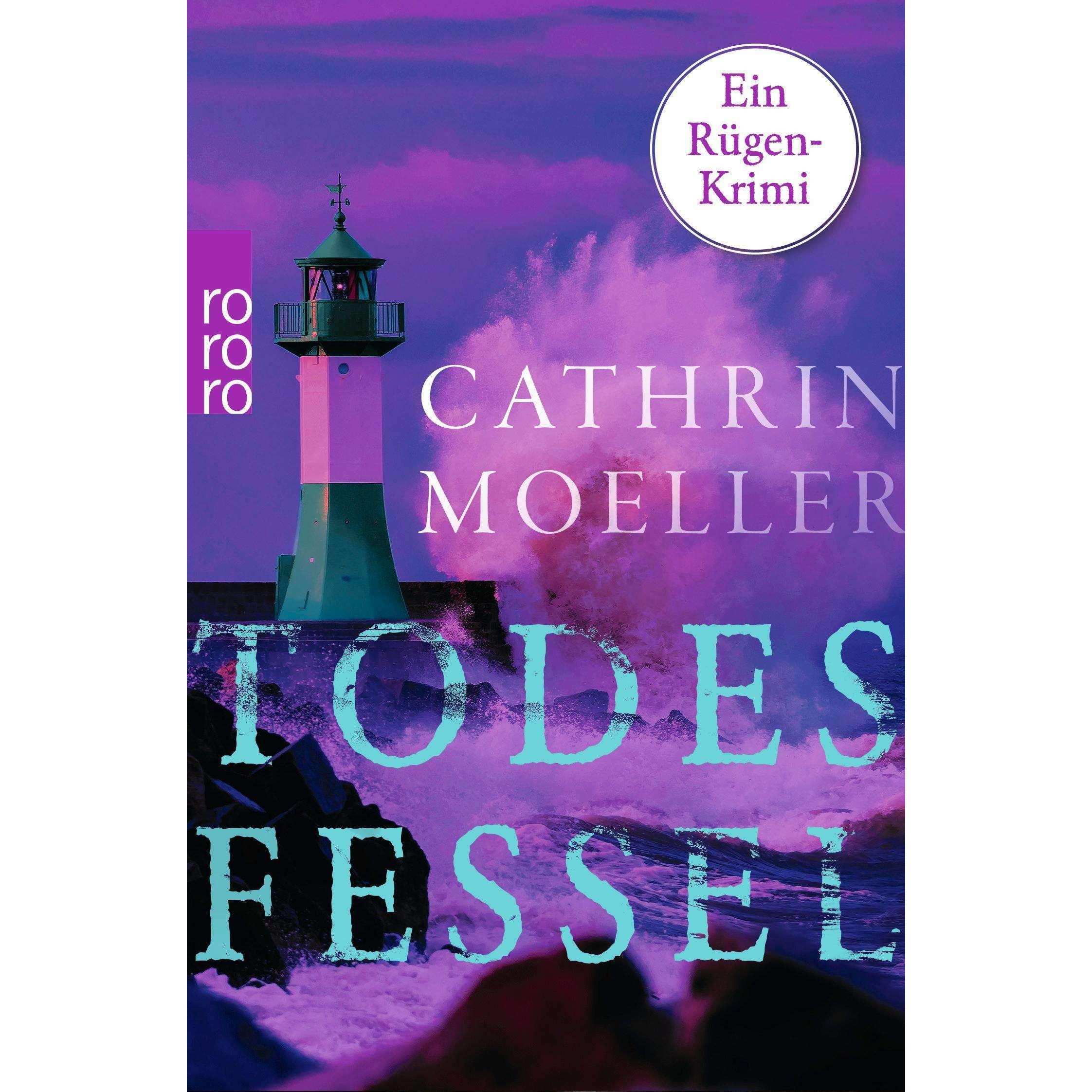 Todesfessel, Belletristik von Cathrin Moeller
