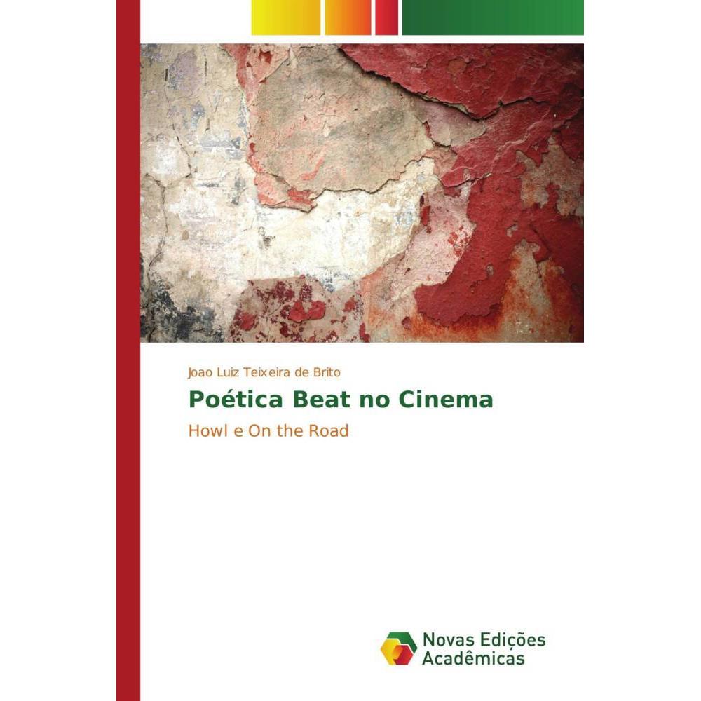 Poética Beat no Cinema, Fachbücher von João Luiz Teixeira de Brito