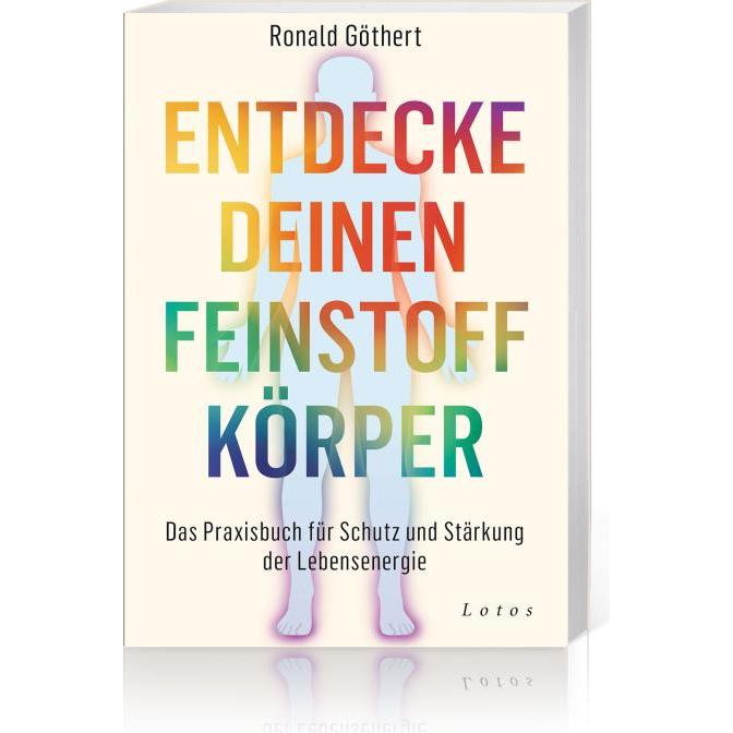 Thumbnail - Entdecke deinen Feinstoffkörper, Ratgeber von Ronald Göthert