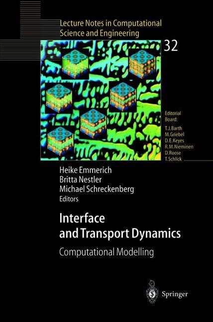 Produktbild Interface and Transport Dynamics (Britta Nestler, Heike Emmerich, Michael Schreckenberg, 2010)