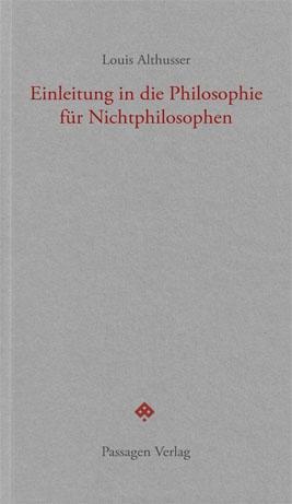 Produktbild Einleitung in die Philosophie für Nichtphilosophen (Deutsch, Louis Althusser)