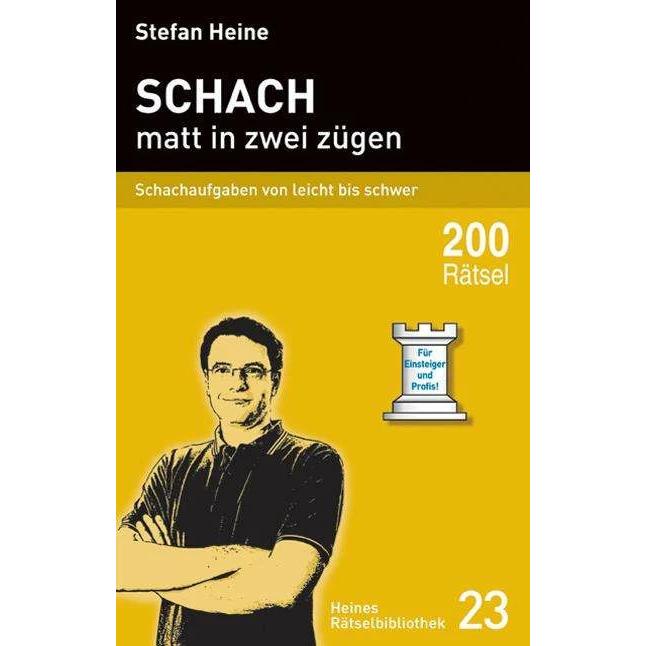 Schach - matt in zwei zügen, Sachbücher von Stefan Heine