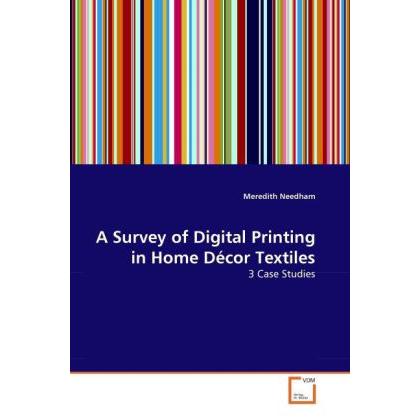 A Survey of Digital Printing in Home Décor Textiles, Fachbücher
