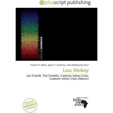 Lou Hickey, Fachbücher von Frederic P. Miller, John McBrewster, Agnes F. Vandome
