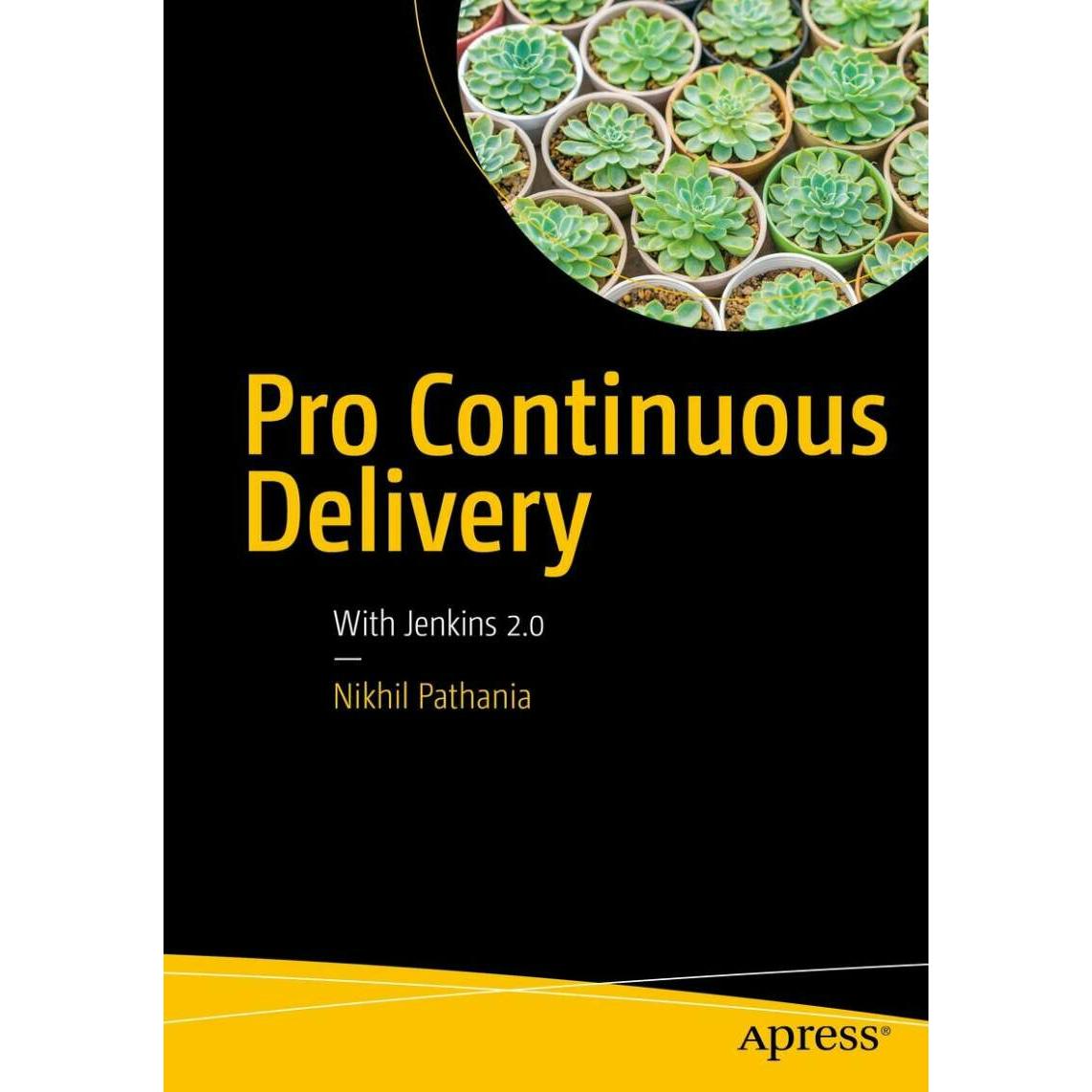 Pro Continuous Delivery, Fachbücher von Nikhil Pathania