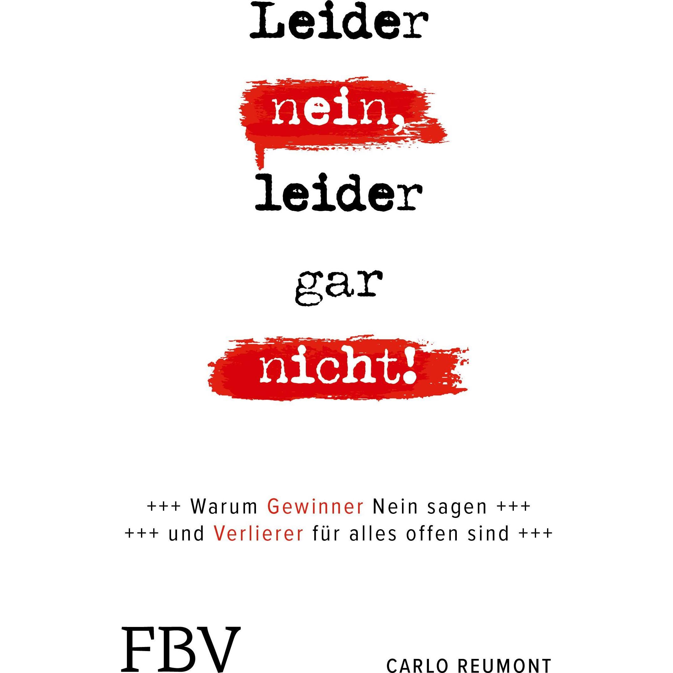 Leider nein, leider gar nicht, Ratgeber von Carlo Reumont