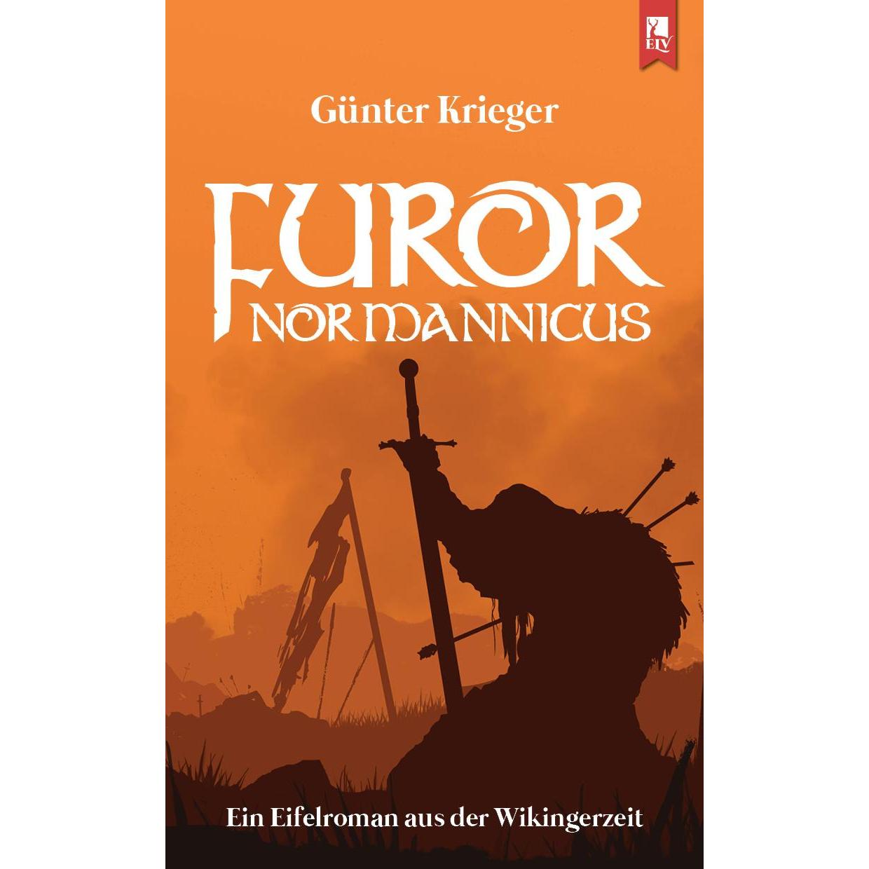 Furor Normannicus, Belletristik von Günter Krieger