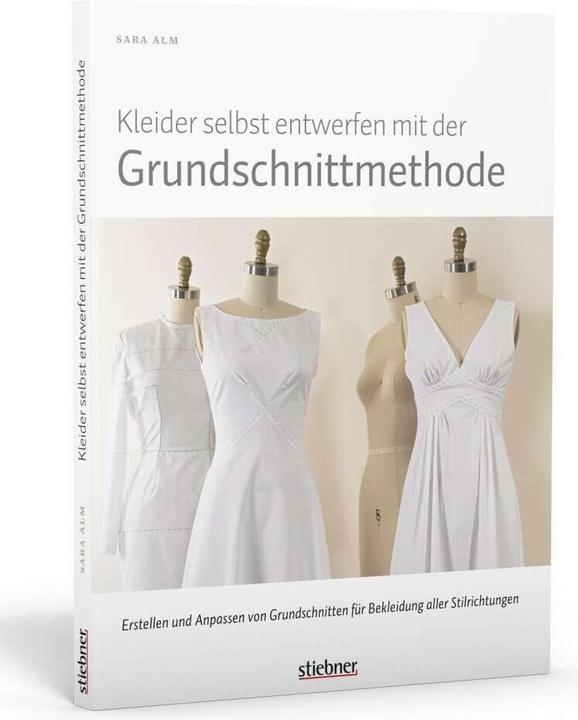 Image du produit Kleider selbst entwerfen mit der Grundschnittmethode (Allemand, Sara Alm, 2017)