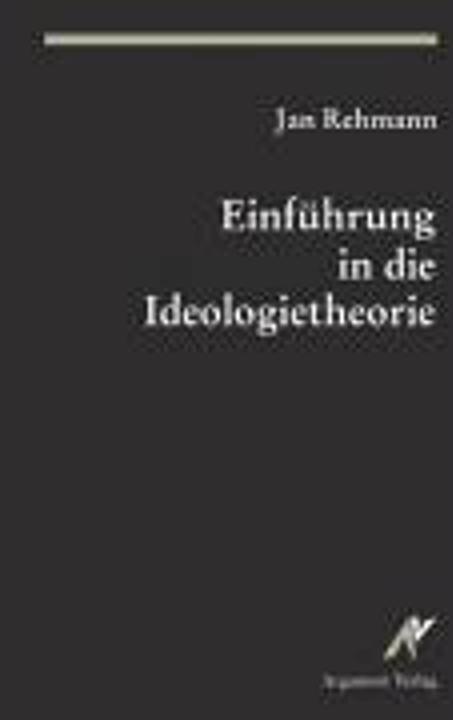 Produktbild Einführung in die Ideologietheorie (Deutsch, Jan Rehmann, 2018)
