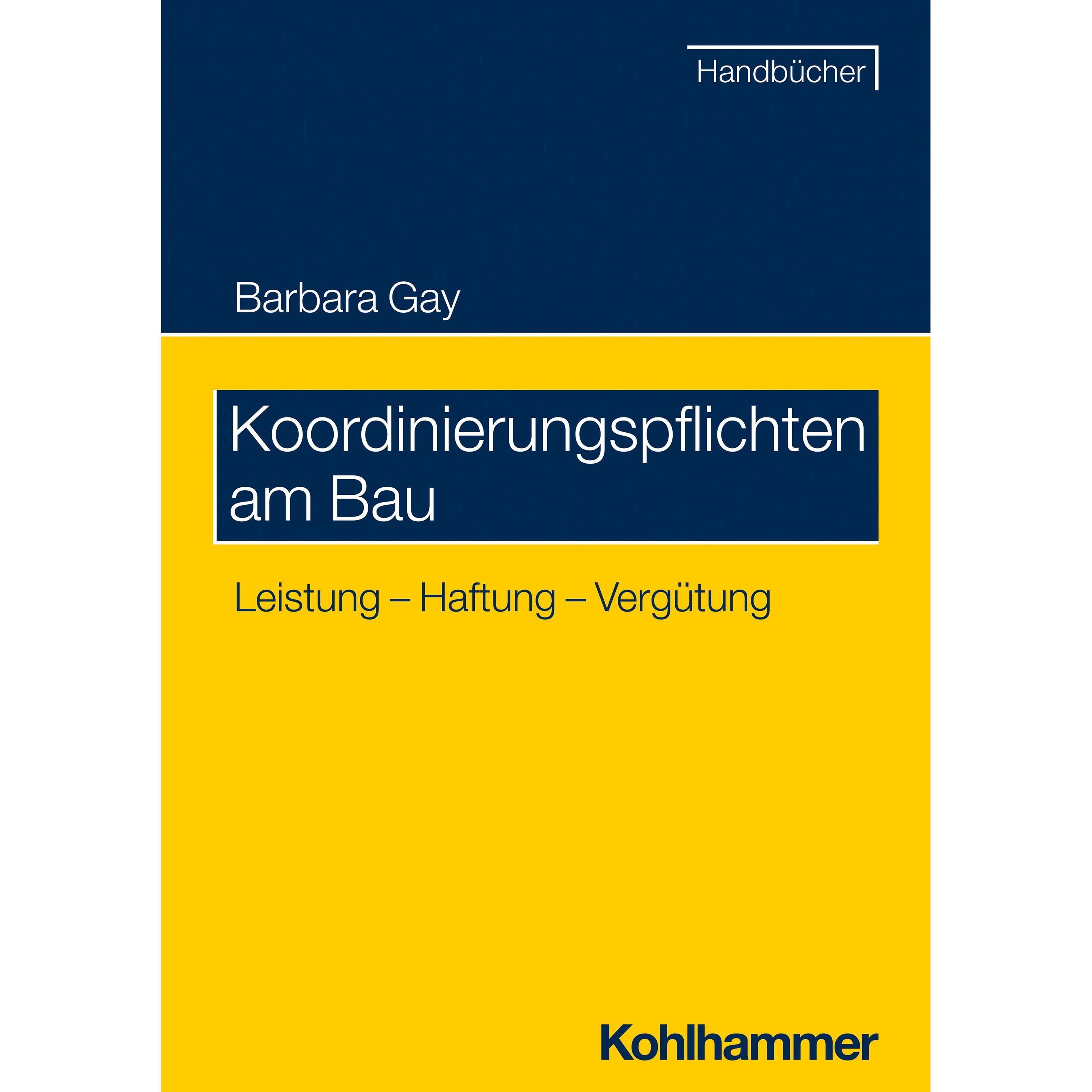 Koordinierung am Bau, Fachbücher von Barbara Gay