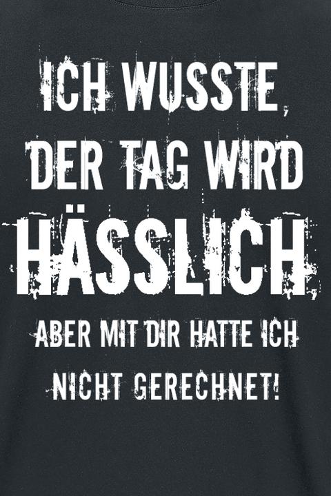 Produktbild Gaming-Sprüche Ich wusste, der Tag wird hässlich... (M)