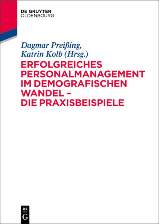 Energie-Label Erfolgreiches Personalmanagement im demografischen Wandel - Die Praxisbeispiele (Deutsch, Dagmar Preissing, Katrin Kolb, 2014)
