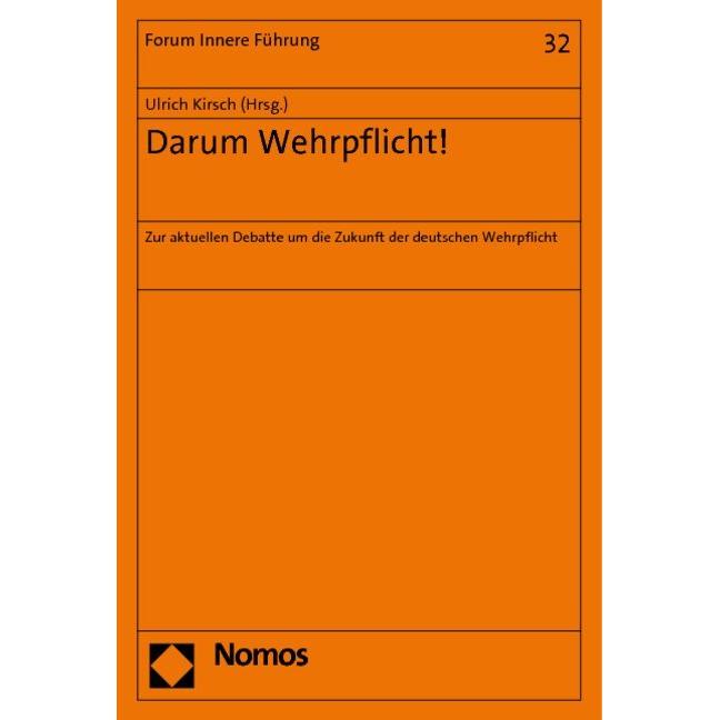 Darum Wehrpflicht!, Fachbücher von Dr. phil. Detlef Buch, Obergefreiter der Reserve Jannik Erik Büttner, Ulrich Kirsch, ...