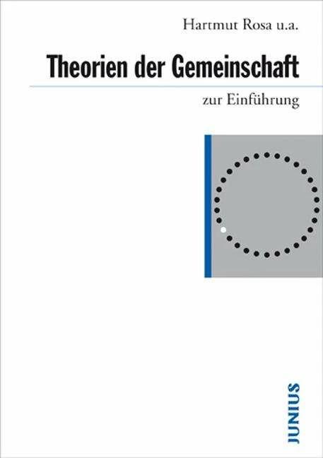 Produktbild Theorien der Gemeinschaft zur Einführung (Deutsch, Gertenbach, Hartmutua, Henning/Rosa, Lars/Laux, 2018)